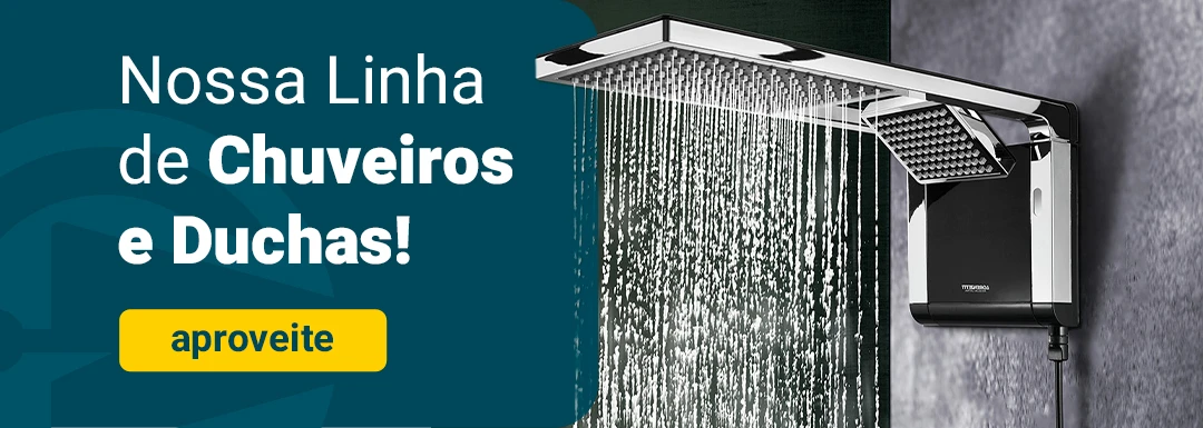 Conheça nossa linha de chuveiros